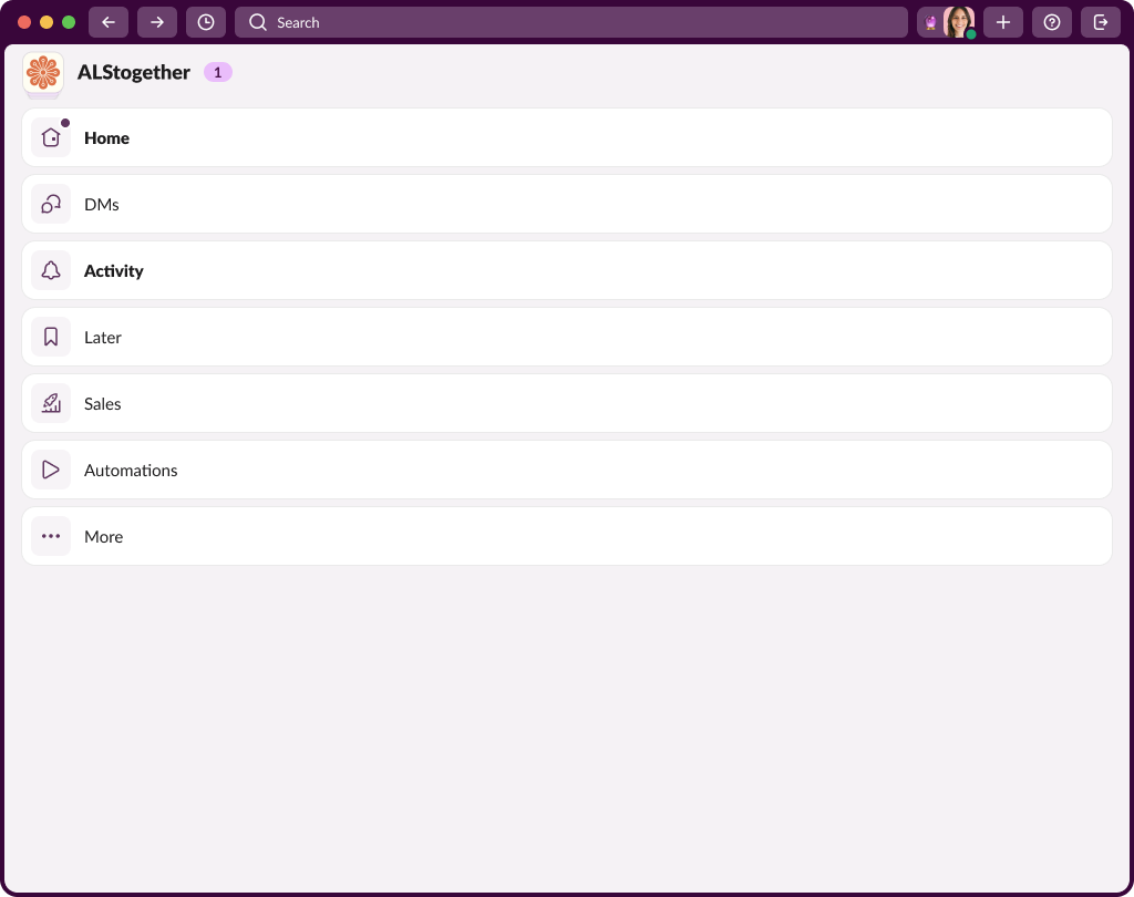 Slack desktop app in simplified layout mode: a landing page for the ALStogether workspace listing Home, DMs, Activity, Later and More, one per row.
